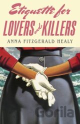 Etiquette for Lovers and Killers