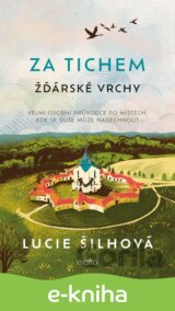 Za tichem - Žďárské vrchy