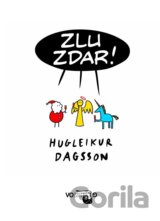 Zlu zdar!
