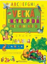 Veľká encyklopédia pre najmenších