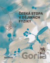 Česká stopa v dějinách fyziky