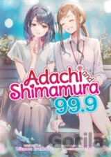 Adachi and Shimamura (Light Novel) Vol. 99.9