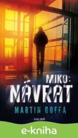 Miko: Návrat