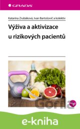 Výživa a aktivizace u rizikových pacientů