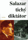 Salazar tichý diktátor