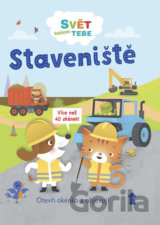 Svět kolem tebe: Staveniště