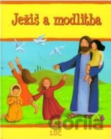 Ježiš a modlitba