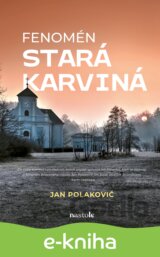 Fenomén stará Karviná