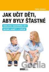 Jak učit děti, aby byly šťastné
