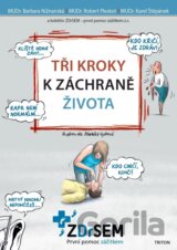 Tři kroky k záchraně života