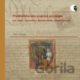 Předbělohorská znaková privilegia pro česká, moravská a slezská města, městečka a vsi