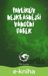 Pavlíkův nejkrásnější vánoční dárek