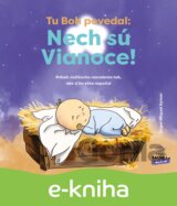 Tu Boh povedal: Nech sú Vianoce!