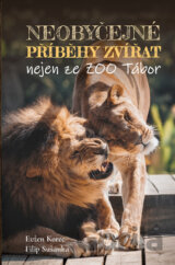 Neobyčejné příběhy zvířat nejen ze ZOO Tábor