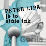 Peter Lipa:  Je To Stale Tak LP
