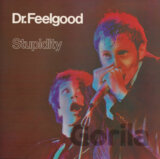 Dr. Feelgood:  Stupidity (live)