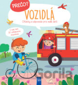 Prečo? Vozidlá