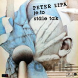 Peter Lipa: Je To Stále Tak