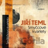 Jiří Teml: Sedláčkovo kvarteto / Smyčcové kvartety