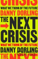 The Next Crisis