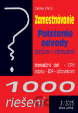 Zamestnávanie, Odvody, Poistenie - 1000 riešení č. 3 / 2025
