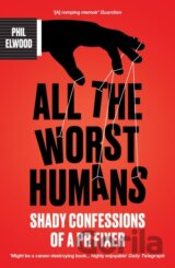 All The Worst Humans