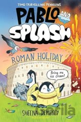 Pablo and Splash: Roman Holiday