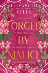 Forged by Malice