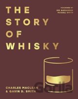 The Story of Whisky