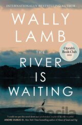 The River Is Waiting
