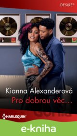 Pro dobrou věc…