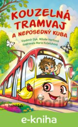 Kouzelná tramvaj a neposedný Kuba