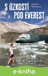 S úzkostí pod Everest