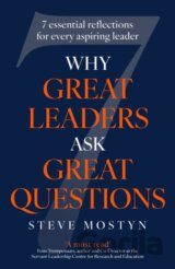 Why Great Leaders Ask Great Questions