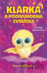 Klárka a podivuhodná zvířátka: Sůvička pomocnice