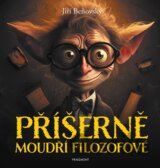 Příšerně moudří filozofové