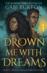 Drown Me With Dreams