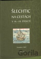 Šlechtic na cestách v 16. - 18. století