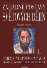 Záhadné postavy světových dějin 1.
