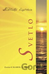 Svetlo – Biblické histórie