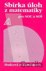 Sbírka úloh z matematiky pro SOU a SOŠ
