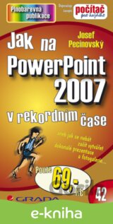 Jak na PowerPoint 2007