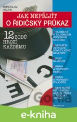 Jak nepřijít o řidičský průkaz