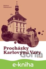 Procházky Karlovými Vary