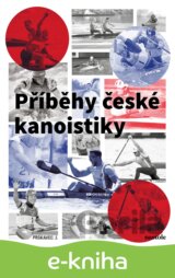Příběhy české kanoistiky