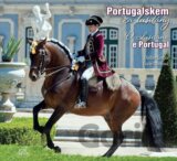 Portugalskem za lusitány / O Lusitano e Portugal
