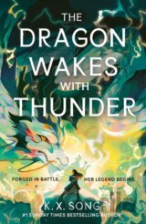 The Dragon Wakes With Thunder