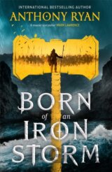 Born of an Iron Storm