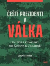Čeští prezidenti a válka