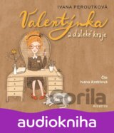 Valentýnka a daleké kraje (audiokniha pro děti)